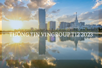 THÔNG TIN VINGROUP T12 2023